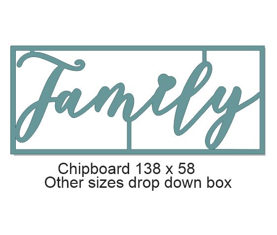 Family  chipboard 138 x 58mm  Min buy 3